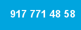 917 771 48 58 917 771 48 58